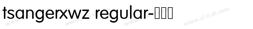 tsangerxwz regular字体转换